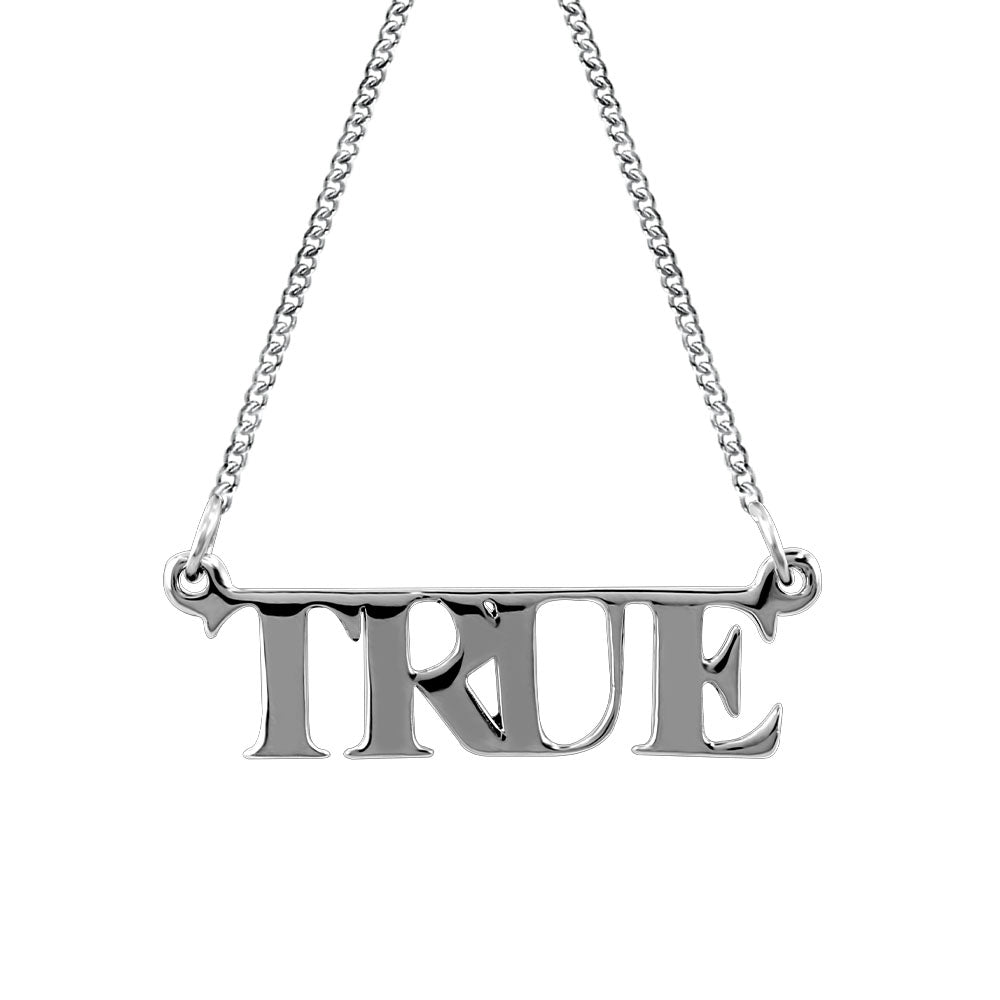 Stainless Steel "TRUE" 20" Chain Necklace